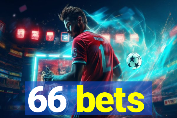 66 bets